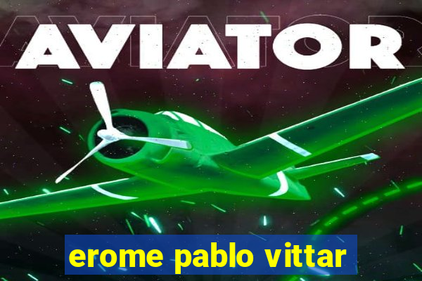 erome pablo vittar